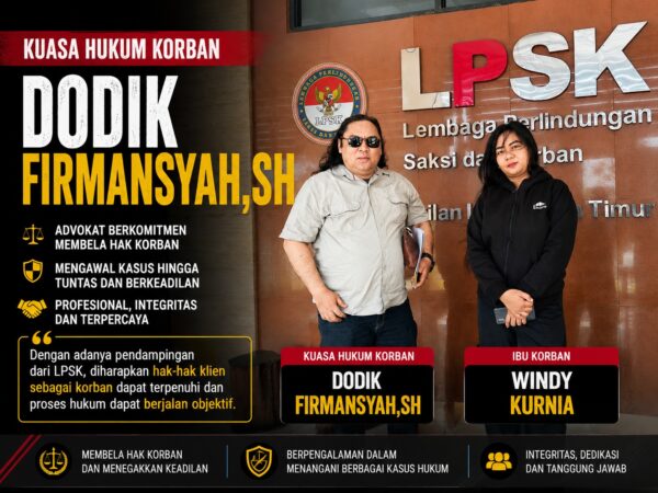 kuasa Hukum Dodik Firmansyah & Sukardi Dampingi wk ke LPSK Tidak Ada Ruang Damai