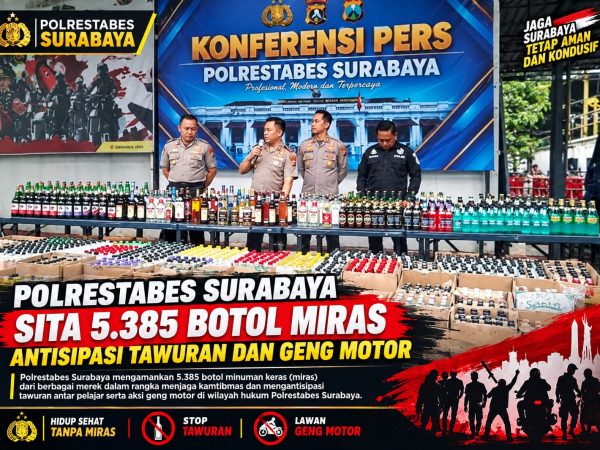 Polrestabes Surabaya Ungkap Kasus dan Sita 5.385 Botol Miras, Antisipasi Tawuran dan Geng Motor